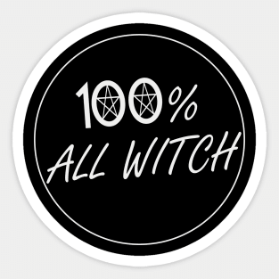 100% ALL WITCH DESIGN Sticker